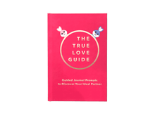Load image into Gallery viewer, The True Love Guide is a guided journal that helps you discover your ideal partner; including 100+ journal questions, insights, infographics, &amp; more. More romance, less heartbreak; more happy marriages, less stressful divorces.